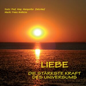 CD: LIEBE DIE STÄRKSTE KRAFT DES UNIVERSUMS