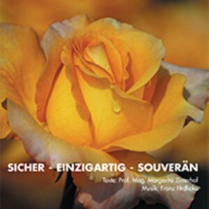CD: SICHER – EINZIGARTIG – SOUVERÄN
