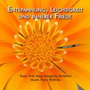 CD: ENTSPANNUNG, LEICHTIGKEIT UND INNERER FRIEDE